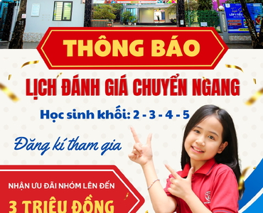 THÔNG BÁO TUYỂN SINH CHUYỂN NGANG KHỐI 2 - 3 - 4 - 5 NĂM HỌC 2024 - 2025